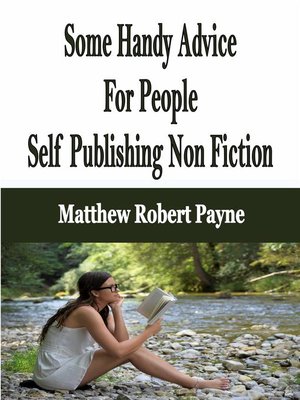 cover image of Some Handy Advice For People Self Publishing Non Fiction